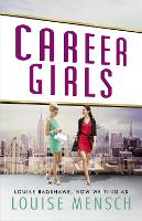 Book Cover for Career Girls by Louise Bagshawe