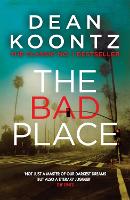 Book Cover for The Bad Place by Dean Koontz