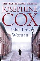 Book Cover for Take this Woman by Josephine Cox