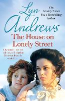 Book Cover for The House on Lonely Street by Lyn Andrews