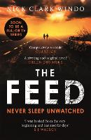 Book Cover for The Feed by Nick Clark Windo