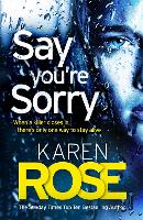 Book Cover for Say You're Sorry (The Sacramento Series Book 1) by Karen Rose