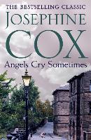 Book Cover for Angels Cry Sometimes by Josephine Cox