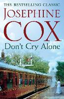 Book Cover for Don't Cry Alone by Josephine Cox