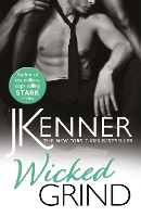 Book Cover for Wicked Grind by J. Kenner