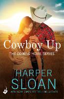 Book Cover for Cowboy Up: Coming Home Book 3 by Harper Sloan