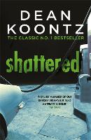 Book Cover for Shattered by Dean Koontz