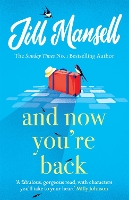 Book Cover for And Now You're Back by Jill Mansell