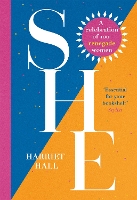 Book Cover for She: A Celebration of Renegade Women by Harriet Hall