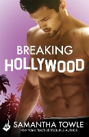 Book Cover for Breaking Hollywood by Samantha Towle