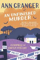 Book Cover for An Unfinished Murder: Campbell & Carter Mystery 6 by Ann Granger