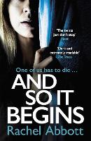 Book Cover for And So It Begins by Rachel Abbott