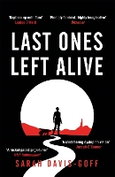 Book Cover for Last Ones Left Alive by Sarah Davis-Goff