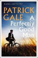 Book Cover for A Perfectly Good Man by Patrick Gale