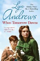 Book Cover for When Tomorrow Dawns by Lyn Andrews