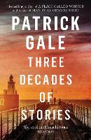 Book Cover for Three Decades of Stories by Patrick Gale