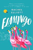 Book Cover for Flamingo by Rachel Elliott