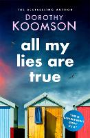 Book Cover for All My Lies Are True by Dorothy Koomson