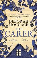 Book Cover for The Carer  by Deborah Moggach