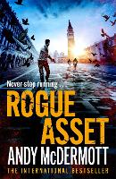 Book Cover for Rogue Asset by Andy McDermott