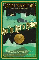 Book Cover for And the Rest is History by Jodi Taylor