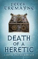 Book Cover for Death of a Heretic (Sister Fidelma Mysteries Book 33) by Peter Tremayne