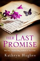 Book Cover for Her Last Promise by Kathryn Hughes