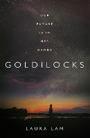 Book Cover for Goldilocks by Laura Lam