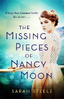 Book Cover for The Missing Pieces of Nancy Moon by Sarah Steele