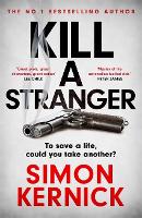 Book Cover for Kill A Stranger  by Simon Kernick