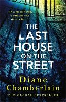 Book Cover for The Last House on the Street by Diane Chamberlain