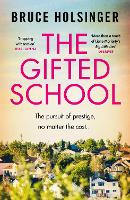 Book Cover for The Gifted School by Bruce Holsinger