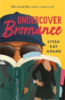 Book Cover for Undercover Bromance by Lyssa Kay Adams