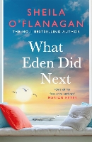 Book Cover for What Eden Did Next by Sheila O'Flanagan