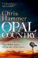 Book Cover for Opal Country by Chris Hammer