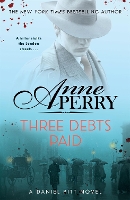 Book Cover for Three Debts Paid (Daniel Pitt Mystery 5) by Anne Perry