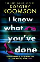 Book Cover for I Know What You've Done by Dorothy Koomson