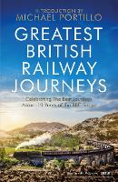 Book Cover for Greatest British Railway Journeys by Michael Portillo