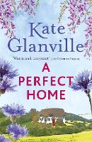 Book Cover for A Perfect Home by Kate Glanville