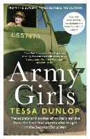 Book Cover for Army Girls by Tessa Dunlop