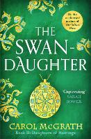 Book Cover for The Swan-Daughter by Carol McGrath