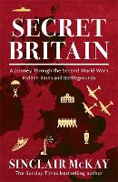 Book Cover for Secret Britain by Sinclair McKay