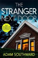 Book Cover for The Stranger Next Door by Adam Southward