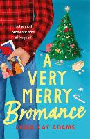 Book Cover for A Very Merry Bromance by Lyssa Kay Adams