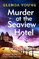 Book Cover for Murder at the Seaview Hotel by Glenda Young