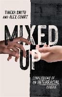 Book Cover for Mixed Up by Tineka Smith, Alex Court