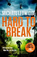 Book Cover for Hard to Break by Michael Ledwidge