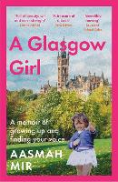 Book Cover for A Glasgow Girl by Aasmah Mir