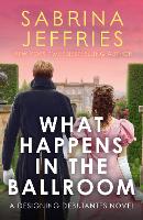Book Cover for What Happens in the Ballroom by Sabrina Jeffries