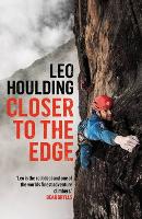 Book Cover for Closer to the Edge by Leo Houlding